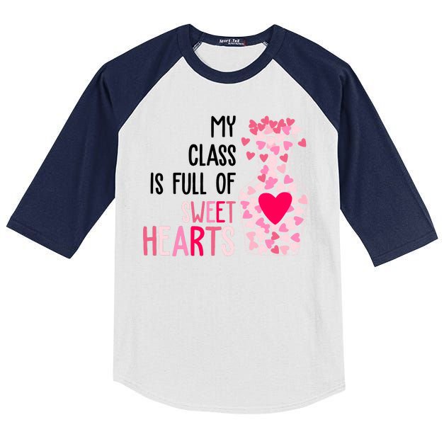 My Class Is Full Of Sweet Hearts Valentine Teacher Kids Colorblock Raglan Jersey