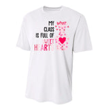 My Class Is Full Of Sweet Hearts Valentine Teacher Performance Sprint T-Shirt