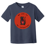 My Cat Is My Valentine Round Toddler T-Shirt
