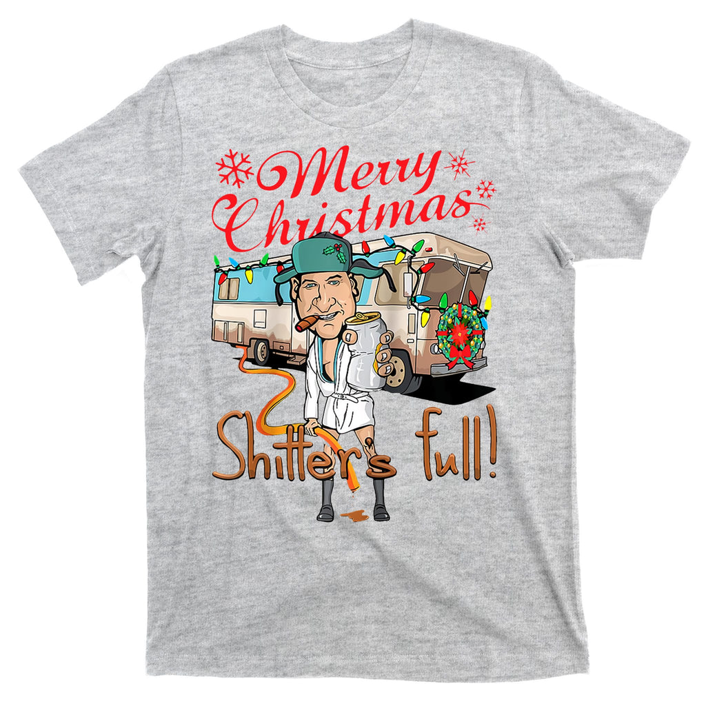 Merry Christmas Shitter's Full T-Shirt