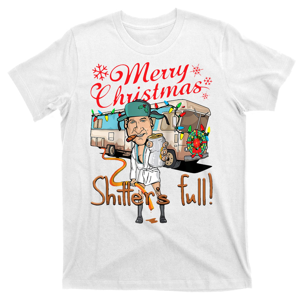 Merry Christmas Shitter's Full T-Shirt