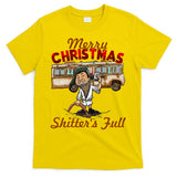 Merry Christmas Shitters Full Ugly T-Shirt