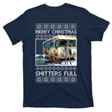 Funny Merry Christmas Shitters Full Ugly Christmas Sweater T-Shirt