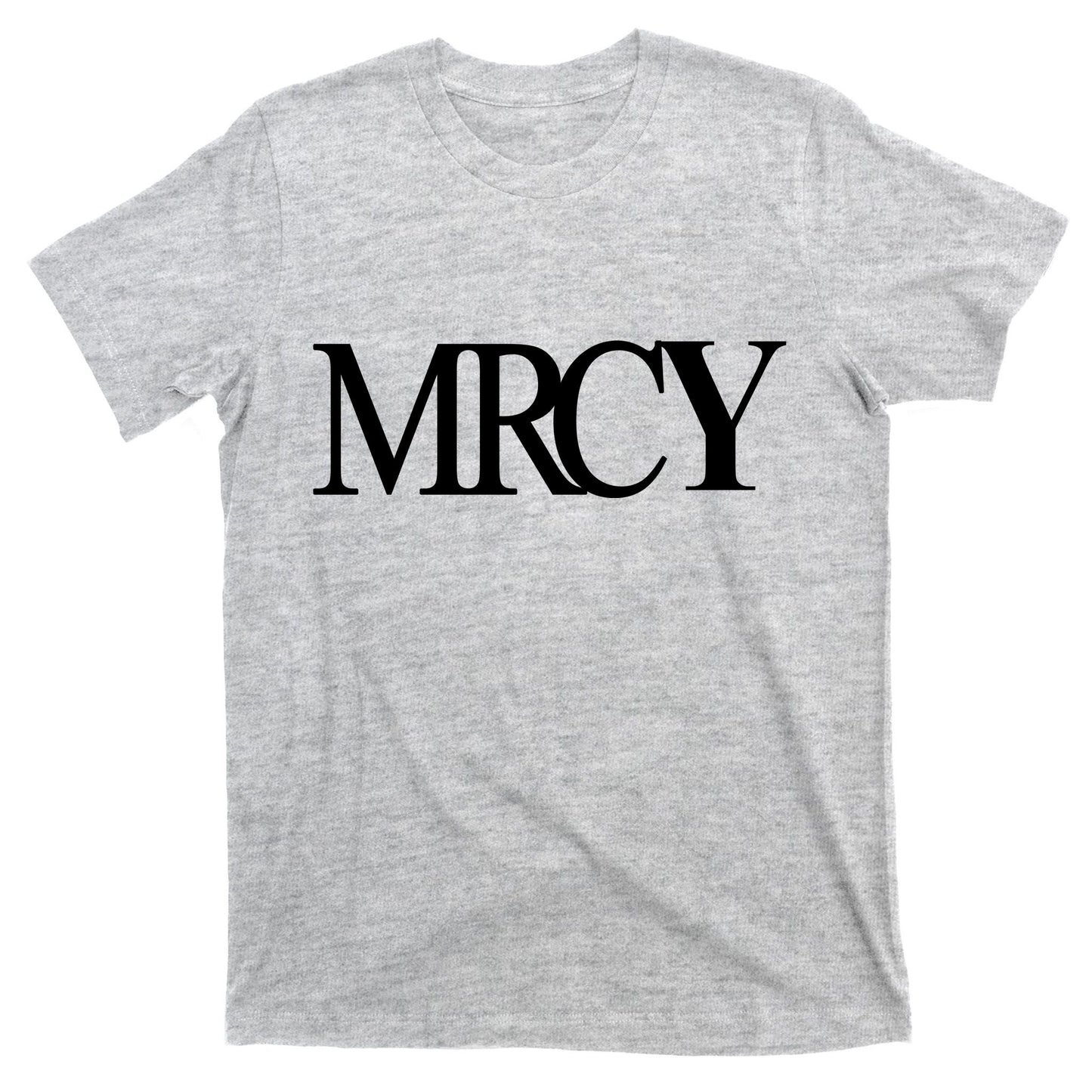 Mercy Christian Worship Words Of Faith T-Shirt
