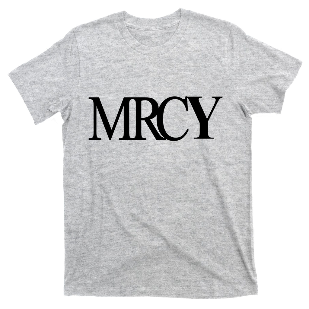 Mercy Christian Worship Words Of Faith T-Shirt