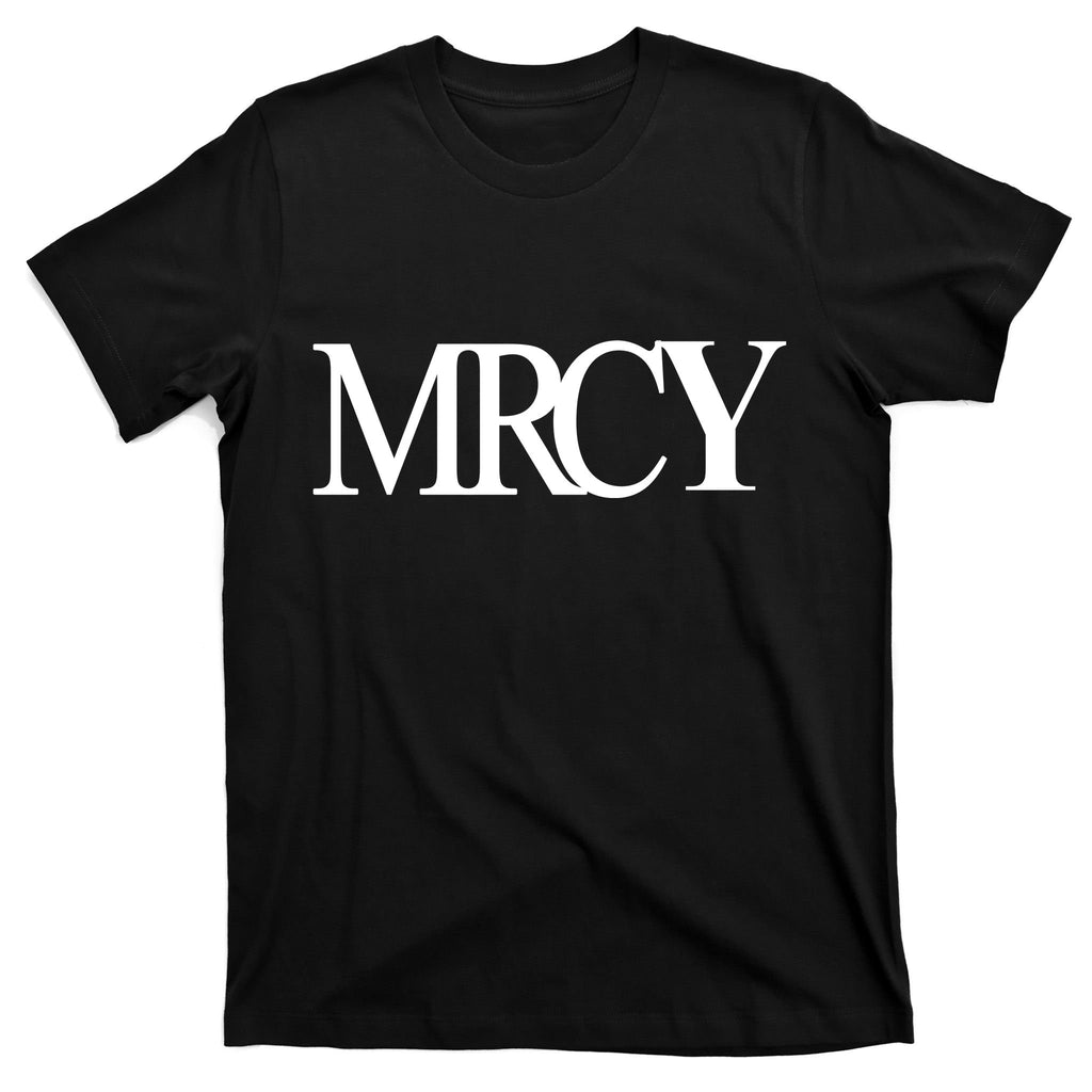 Mercy Christian Worship Words Of Faith T-Shirt