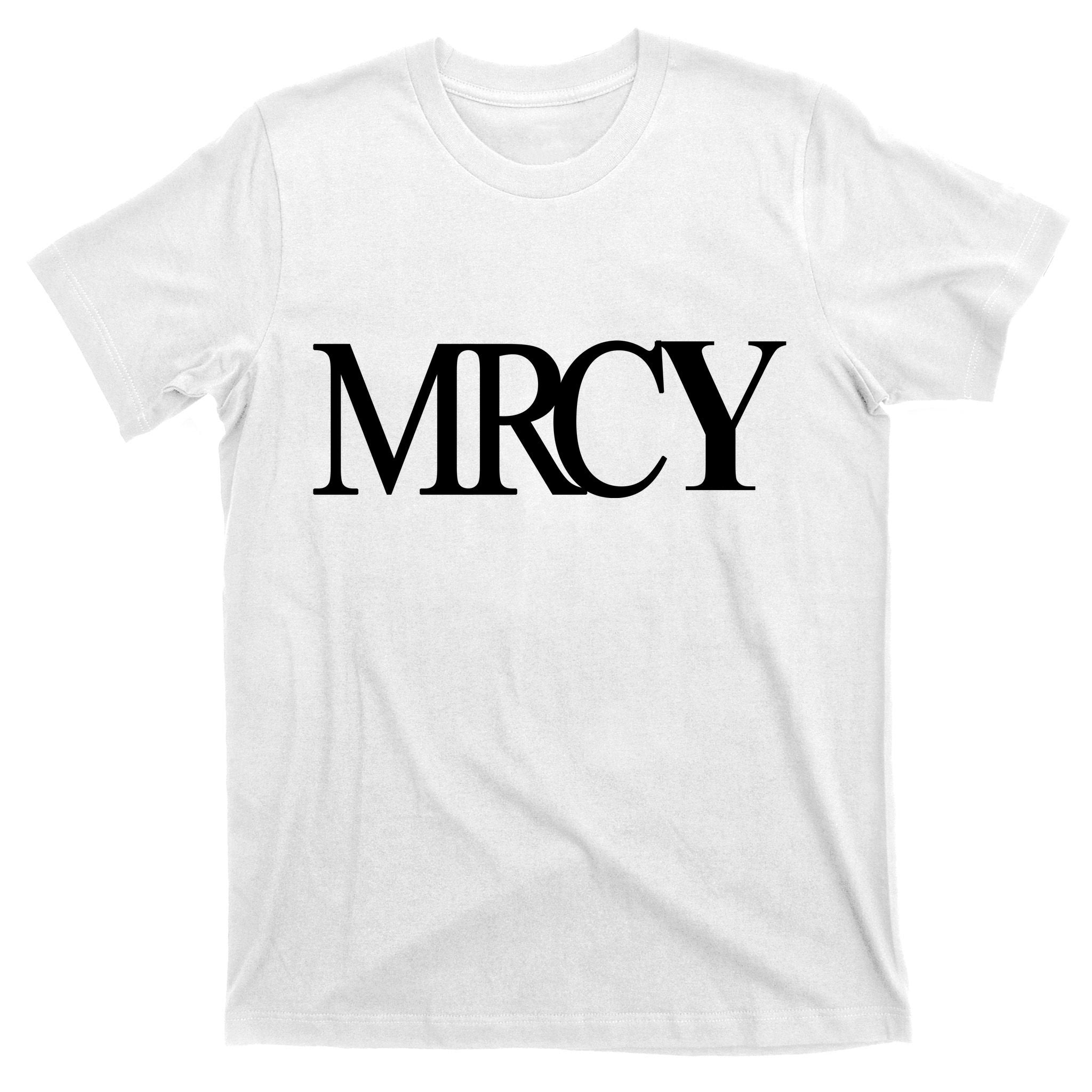 Mercy Christian Worship Words Of Faith T-Shirt