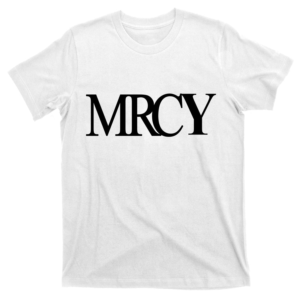 Mercy Christian Worship Words Of Faith T-Shirt