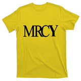 Mercy Christian Worship Words Of Faith T-Shirt