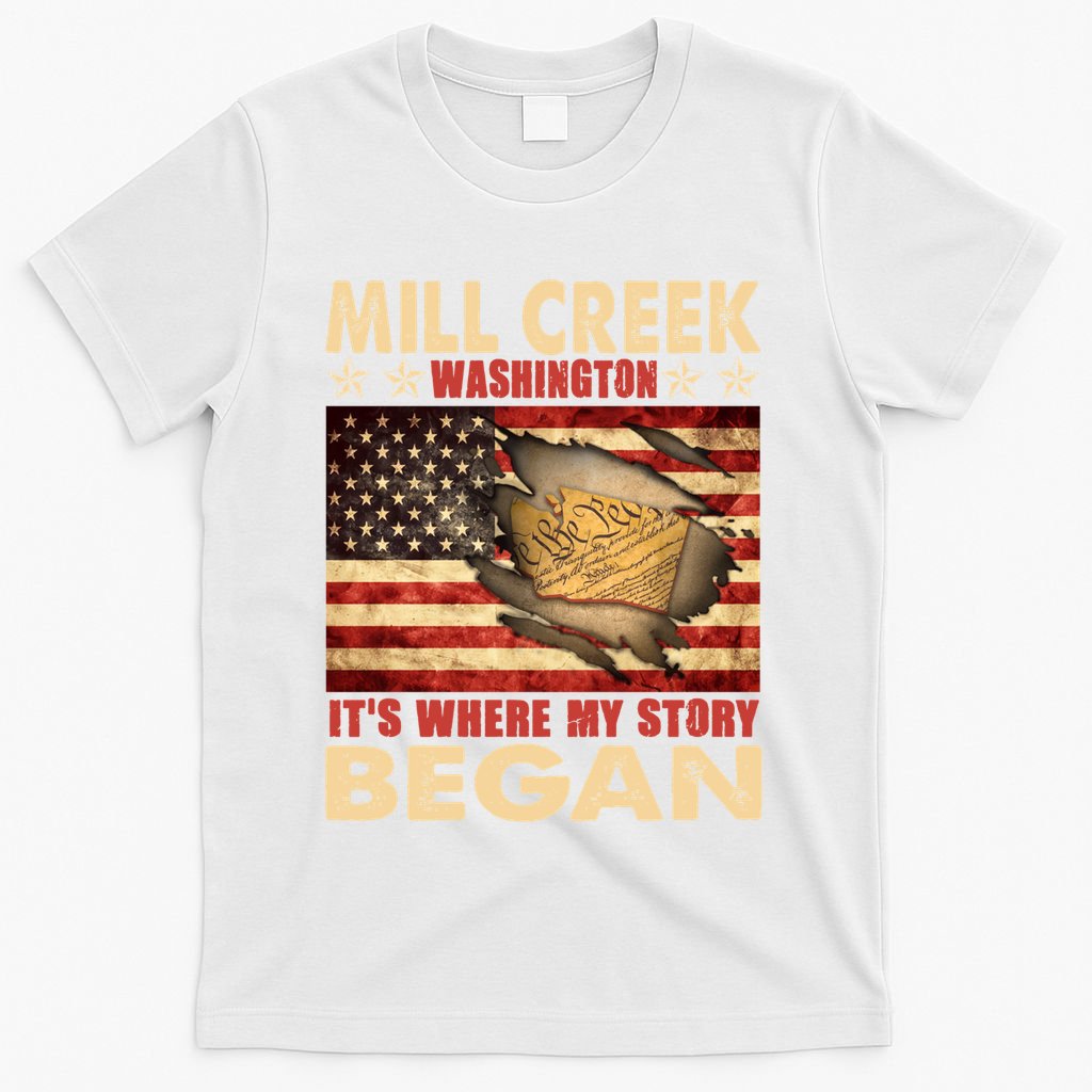 Mill Creek Washington Usa Flag 4th Of July Meaningful Gift T-Shirt