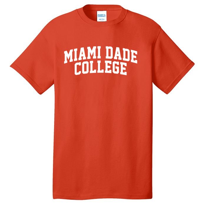 Miami Dade College 2 Retro Funny Gift Tall T-Shirt