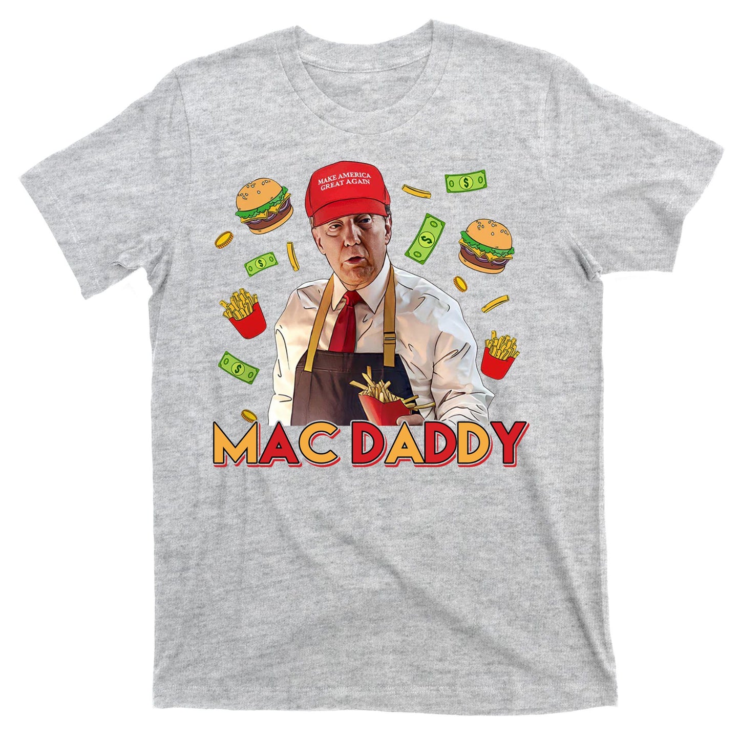 Mac Daddy Funny Mcdon Donald Trump T-Shirt