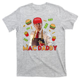 Mac Daddy Funny Mcdon Donald Trump T-Shirt