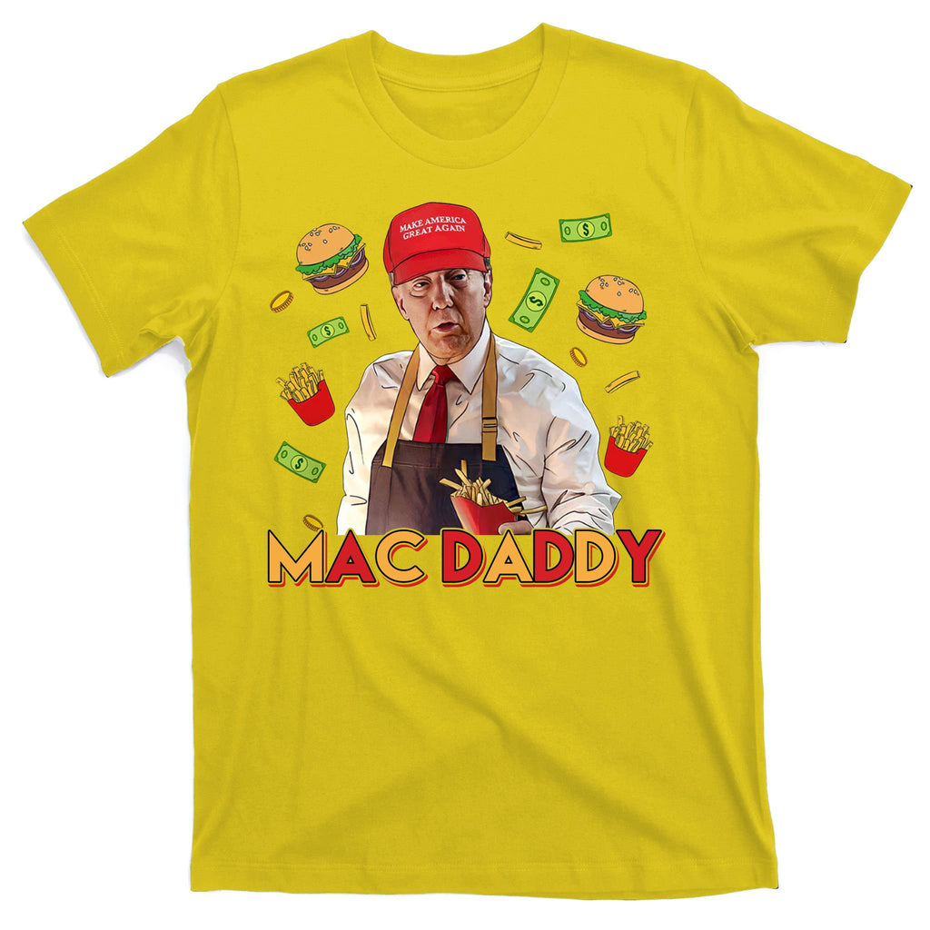 Mac Daddy Funny Mcdon Donald Trump T-Shirt
