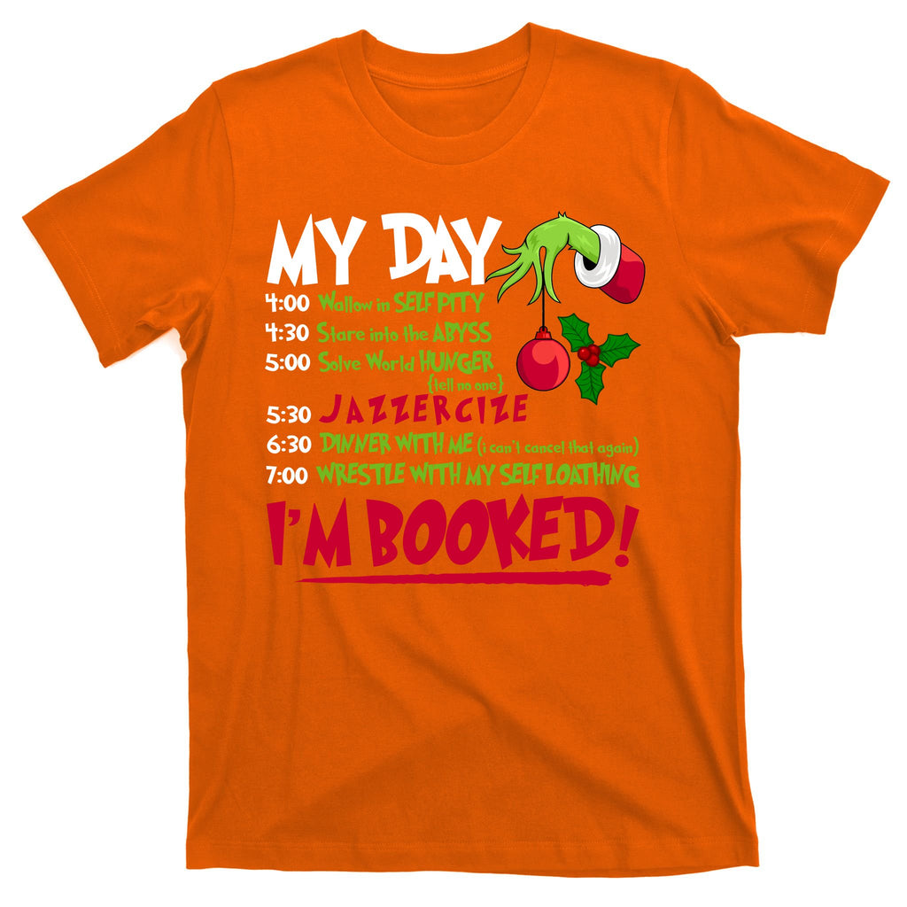 My Day Im Booked Funny Christmas Holiday T-Shirt
