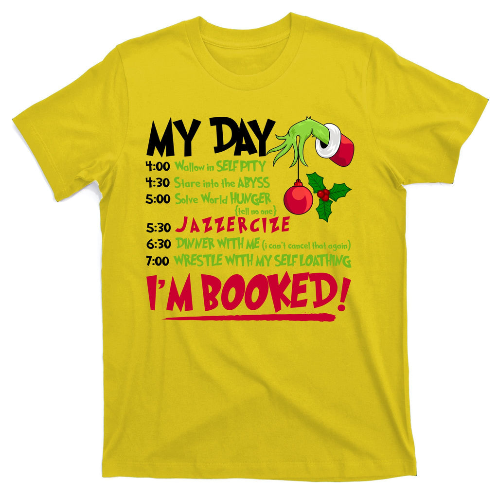 My Day Im Booked Funny Christmas Holiday T-Shirt