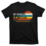 My Daughter In Law Is My Favorite Child Retro Sunset T-Shirt