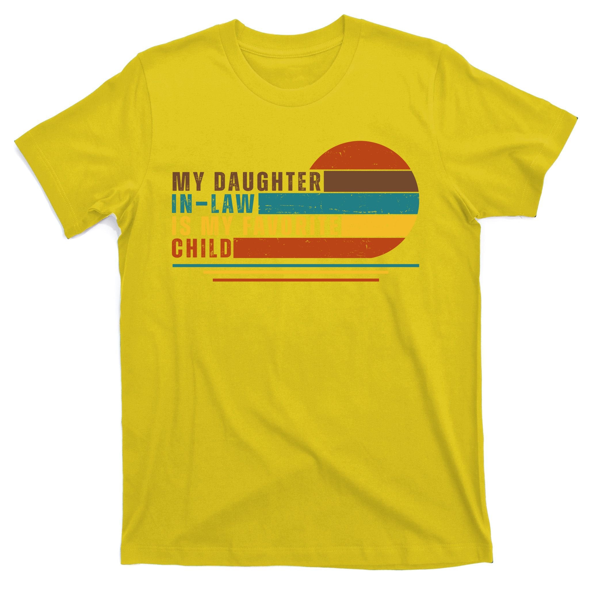 My Daughter In Law Is My Favorite Child Retro Sunset T-Shirt