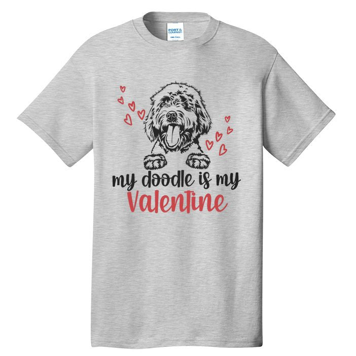 My Doodle Is My Valentine Day Dog Lover Tall T-Shirt