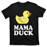 Mama Duck Mother Bird T-Shirt