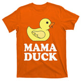 Mama Duck Mother Bird T-Shirt