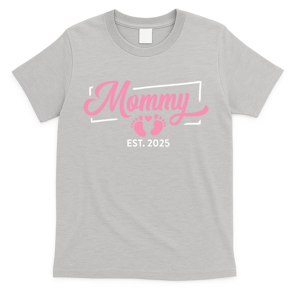 Mommy Est 2025 Expect Baby New First Mom Mama Mother's Day  T-Shirt