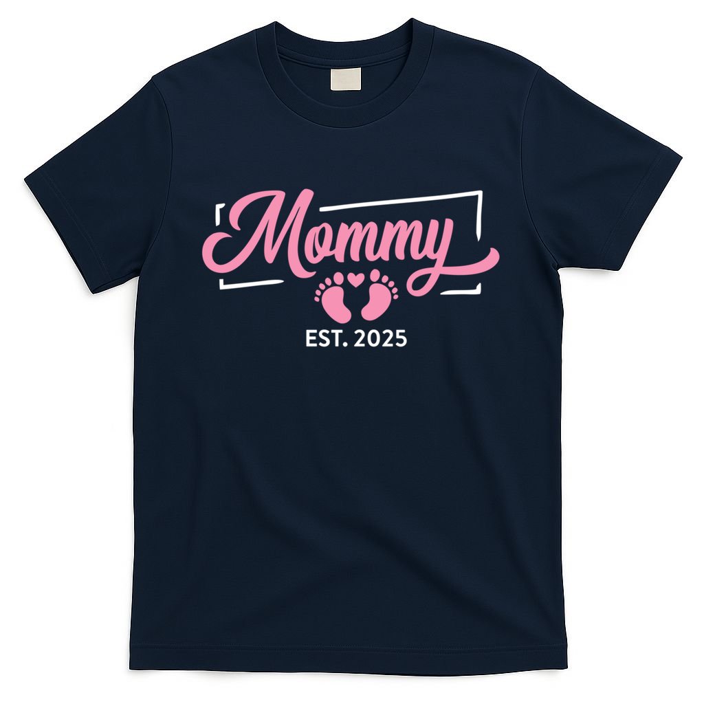 Mommy Est 2025 Expect Baby New First Mom Mama Mother's Day  T-Shirt