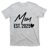 Mom Est. 2025 New Baby T-Shirt