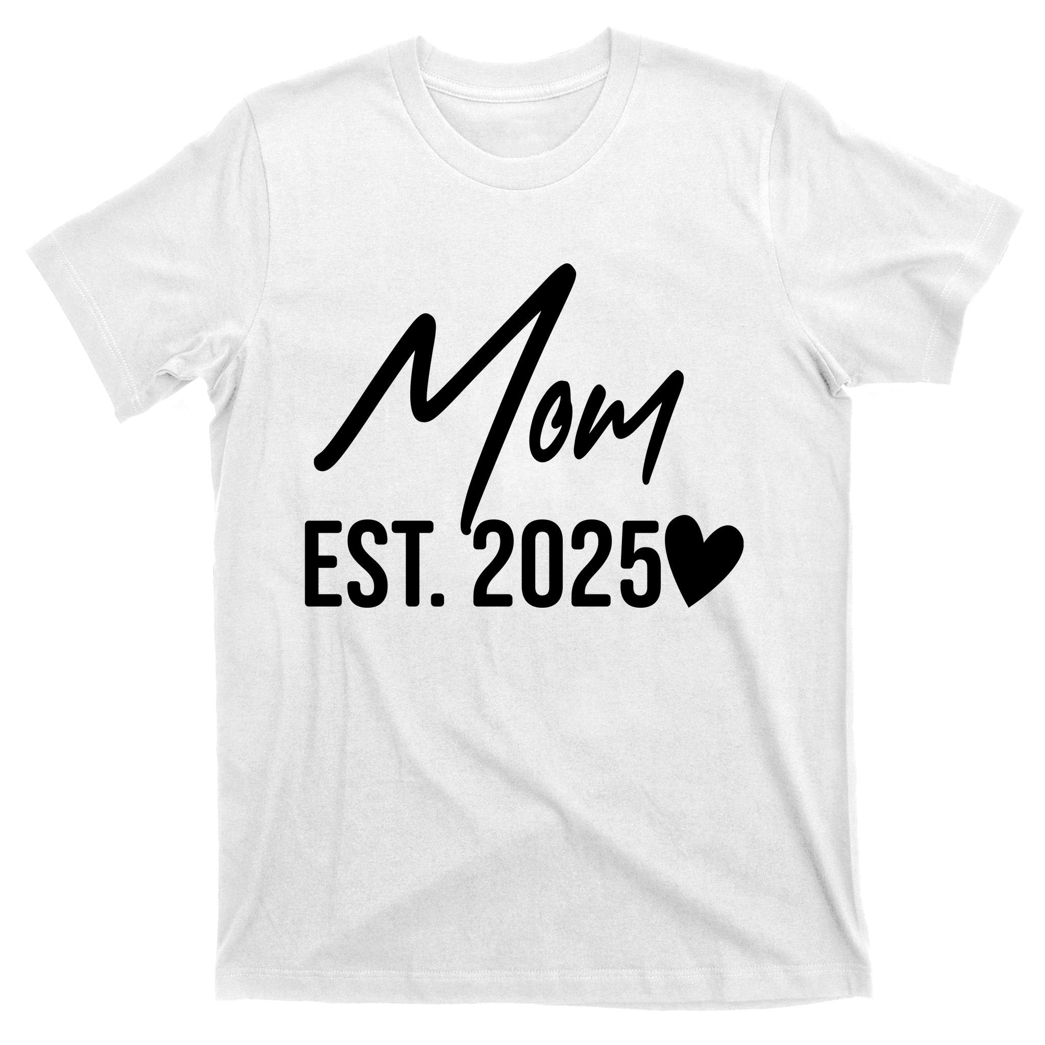 Mom Est. 2025 New Baby T-Shirt