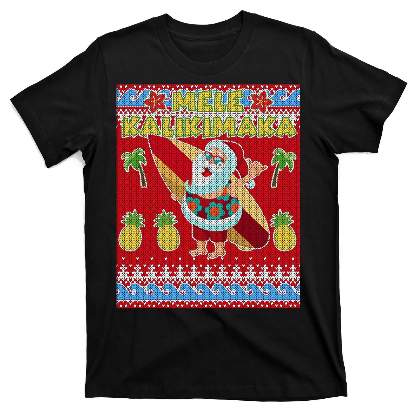 Mele Kalikimaka Santa Ugly Christmas T-Shirt