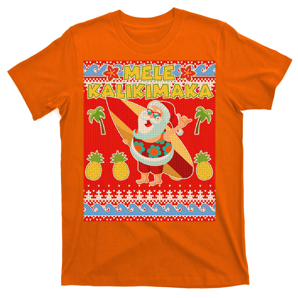Mele Kalikimaka Santa Ugly Christmas T-Shirt