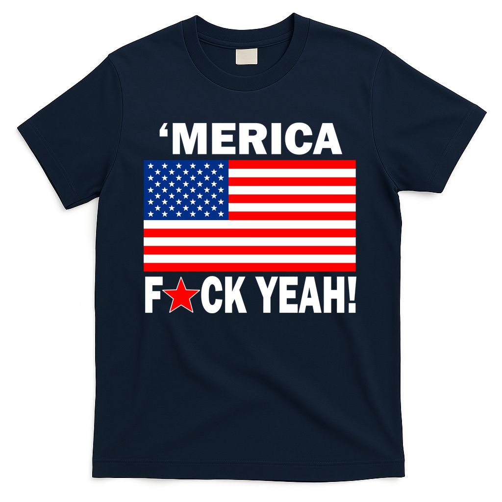 Merica F*ck Yeah! USA T-Shirt