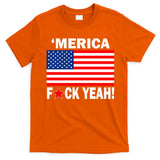 Merica F*ck Yeah! USA T-Shirt