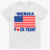 Merica F*ck Yeah! USA T-Shirt