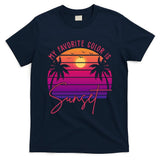 My Favorite Color Is Sunset Summer Retro T-Shirt