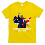 Make Gulf Great Again Funny Trump Gulf Of Mexico T-Shirt