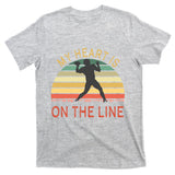 My Heart Is On The Line Football Offense Retro Design T-Shirt