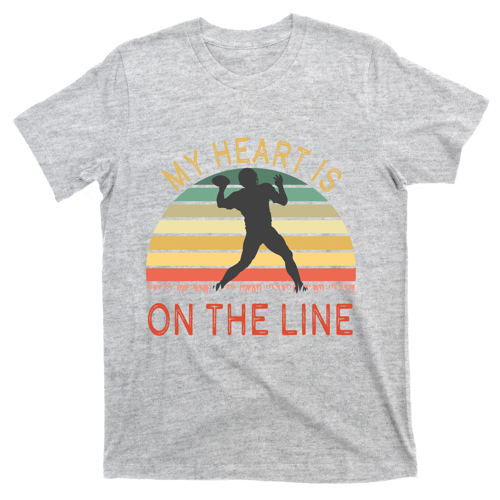 My Heart Is On The Line Football Offense Retro Design T-Shirt