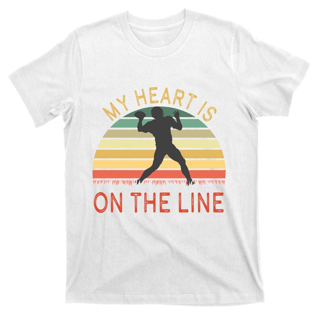 My Heart Is On The Line Football Offense Retro Design T-Shirt