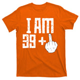 Middle Finger 40th Birthday Funny T-Shirt