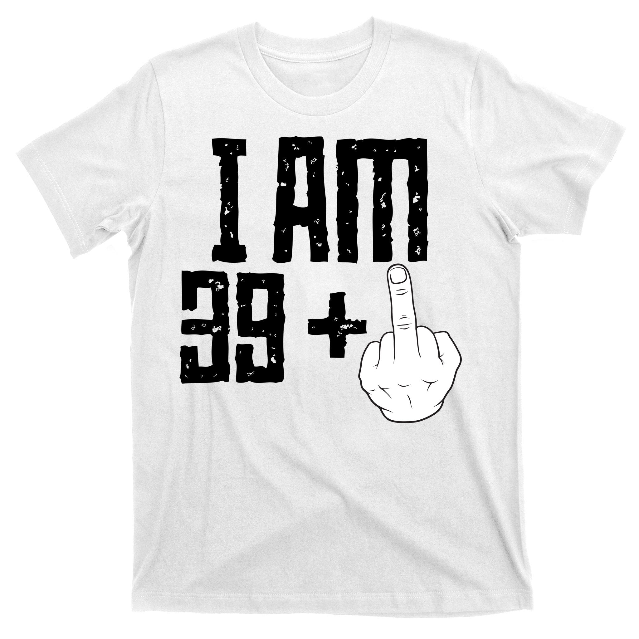Middle Finger 40th Birthday Funny T-Shirt