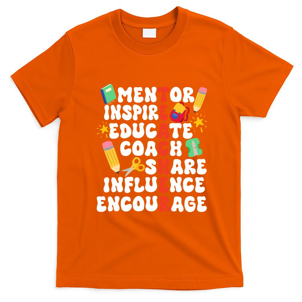 Mentor Inspire Educate Coach Share Influence Encourage Teacher Back To School T-Shirt