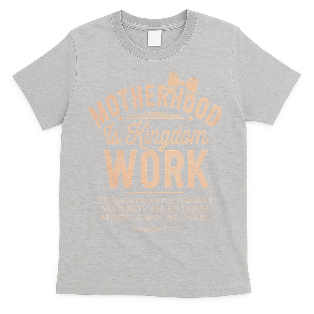 Motherhood Is Kingdom Work Coquette Bow Christian Mom T-Shirt