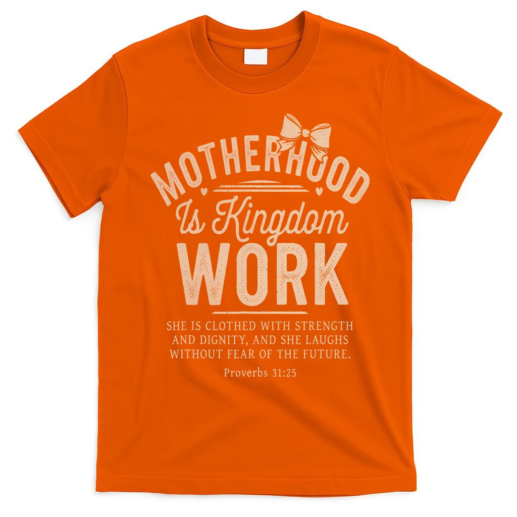 Motherhood Is Kingdom Work Coquette Bow Christian Mom T-Shirt