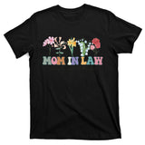 Mother In Law Mothers Day Gift For Mother Family T-Shirt