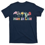Mother In Law Mothers Day Gift For Mother Family T-Shirt