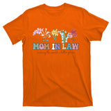Mother In Law Mothers Day Gift For Mother Family T-Shirt