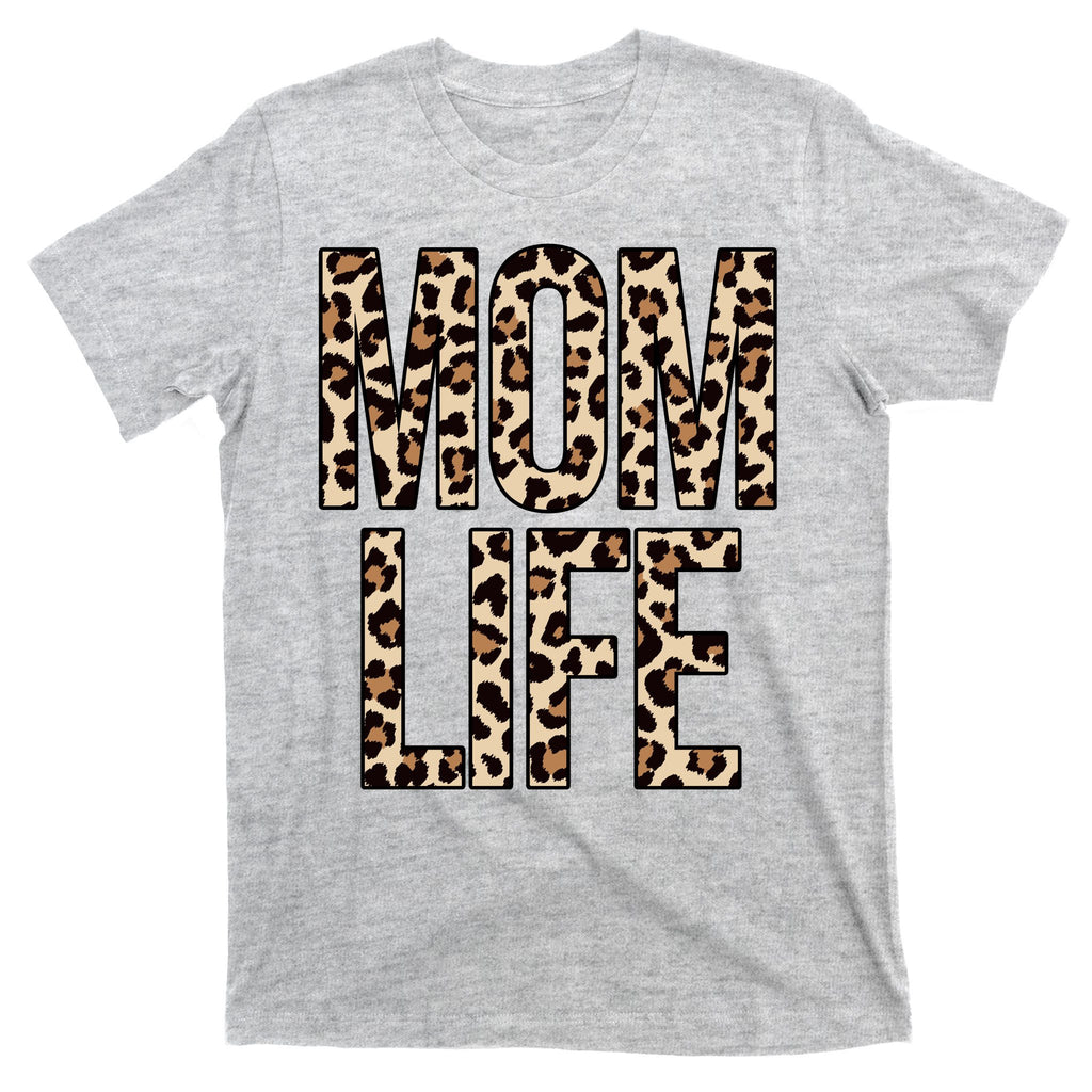 Mom Life Cheetah Print Cute Mother's Day Gift T-Shirt