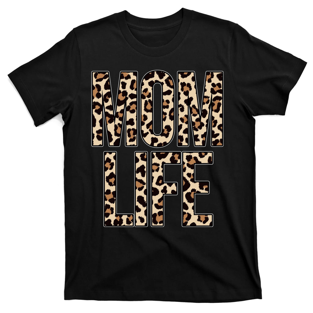 Mom Life Cheetah Print Cute Mother's Day Gift T-Shirt