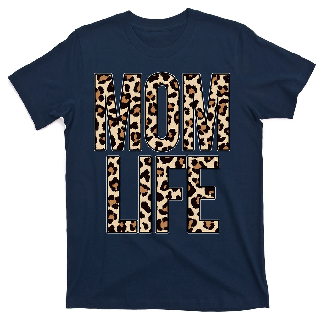 Mom Life Cheetah Print Cute Mother's Day Gift T-Shirt